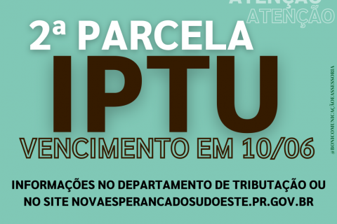 Segunda parcela do IPTU vence no próximo dia 10 de junho em Nova Esperança do Sudoeste